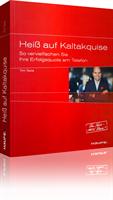 Buchcover "Heiß auf Kaltakquise" Buchcover "Heiß auf Kaltakquise"