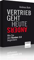 Buch-Cover "Vertrieb geht heute anders" Buch-Cover "Vertrieb geht heute anders"